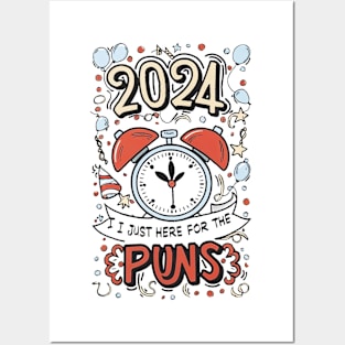 2024, Am just here for the puns Posters and Art